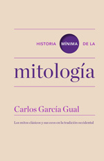 HISTORIA MINIMA DE LA MITOLOGIA