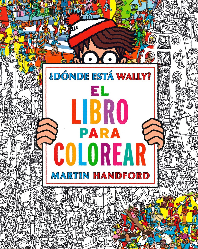 ¿DÓNDE ESTÁ WALLY? EL LIBRO PARA COLOREAR