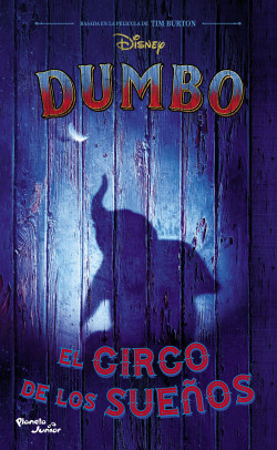 DUMBO EL CIRCO DE LOS SUEÑOS