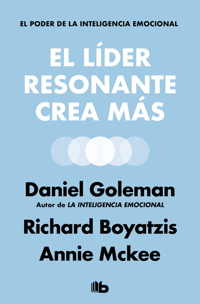 El líder resonante crea más