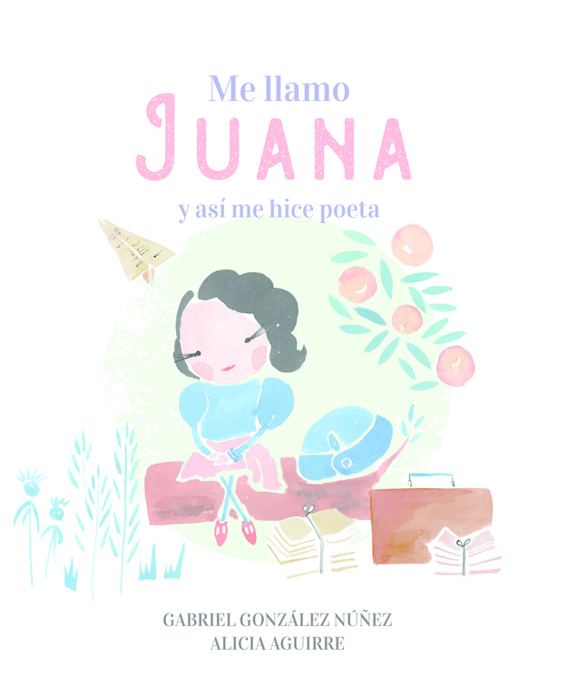 ME LLAMO JUANA Y ASI ME HICE POETA