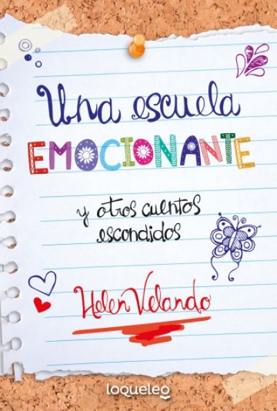 ESCUELA EMOCIONANTE Y OTROS CUENTOS ESCONDIDOS, UNA