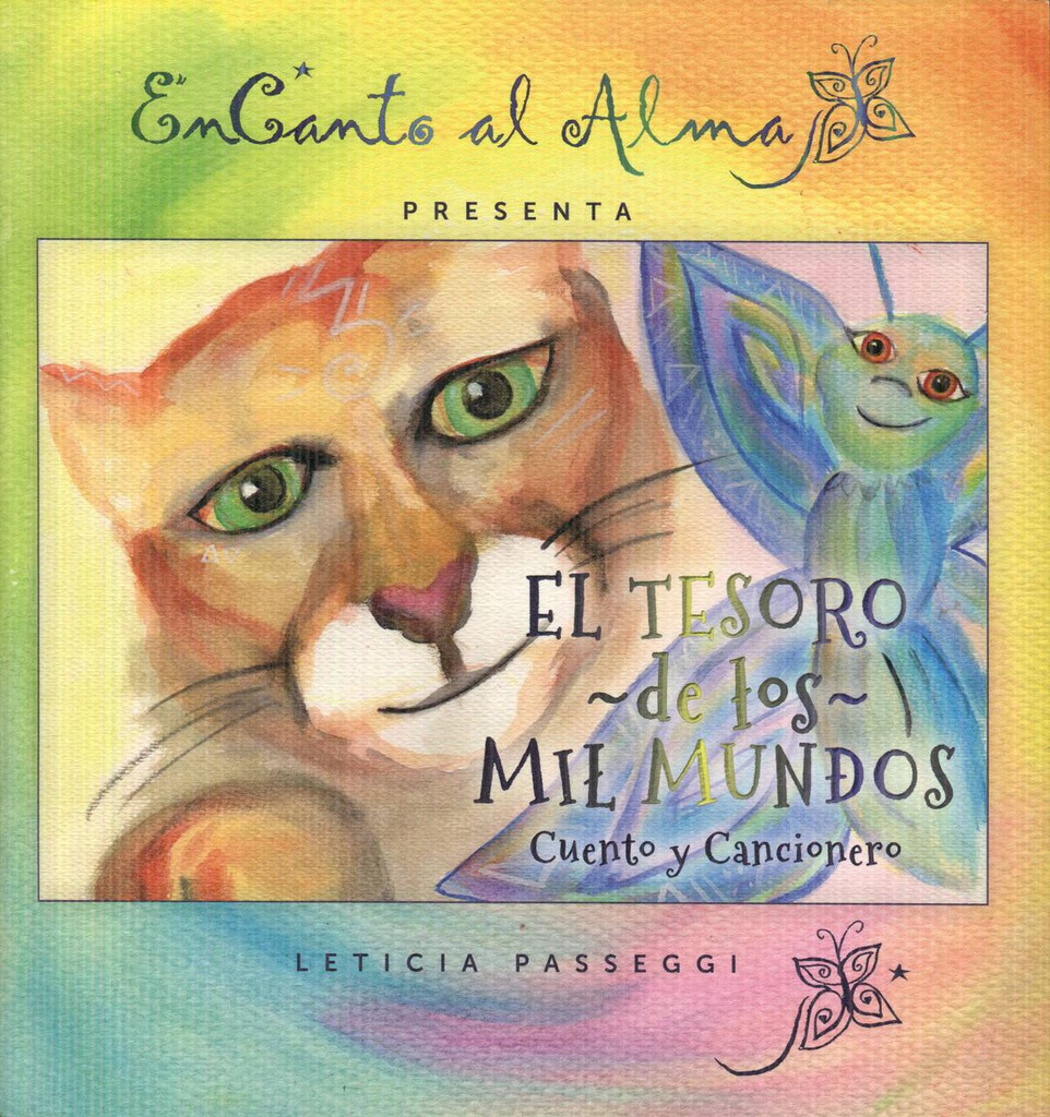 TESORO DE LOS MIL MUNDOS, EL. ENCANTO AL ALMA