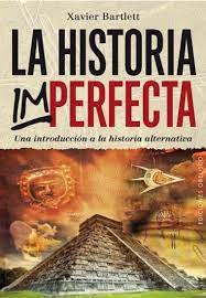 HISTORIA IMPERFECTA, LA 