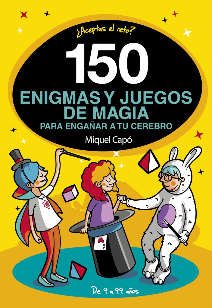 150 ENIGMAS Y JUEGOS DE MAGIA 