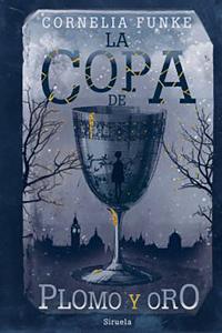 COPA DE PLOMO Y DE ORO, LA