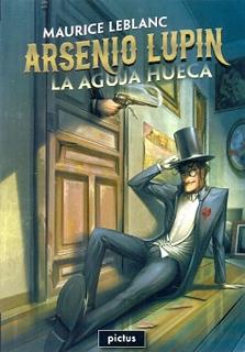ARSENIO LUPIN. LA AGUJA HUECA