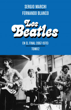 BEATLES, LOS - EN EL FINAL (1967-1970)