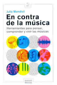 EN CONTRA DE LA MÚSICA