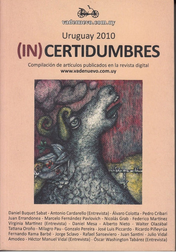 (IN)CERTIDUMBRES. ARTICULOS DE LA REVISTA VADENUEVO.COM.UY