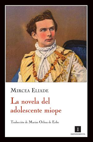 NOVELA DEL ADOLESCENTE MIOPE, LA