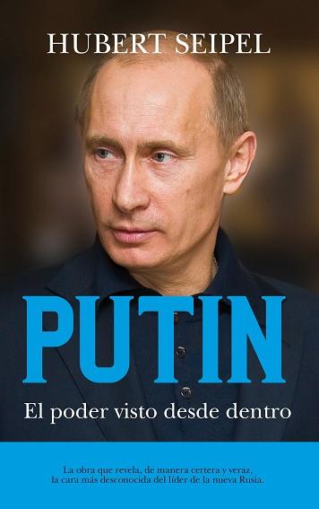 PUTIN EL PODER VISTO DESDE ADENTRO 