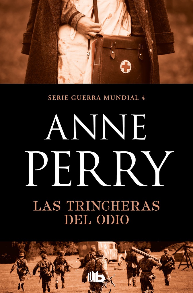 TRINCHERAS DEL ODIO, LAS (GUERRA MUNDIAL 4)