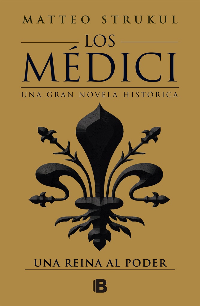 REINA AL PODER, UNA (LOS MEDICI 3)