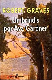 BRINDIS POR AVA GARDNER, UN