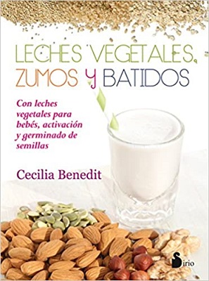 LECHES VEGETALES, ZUMOS  Y BATIDOS