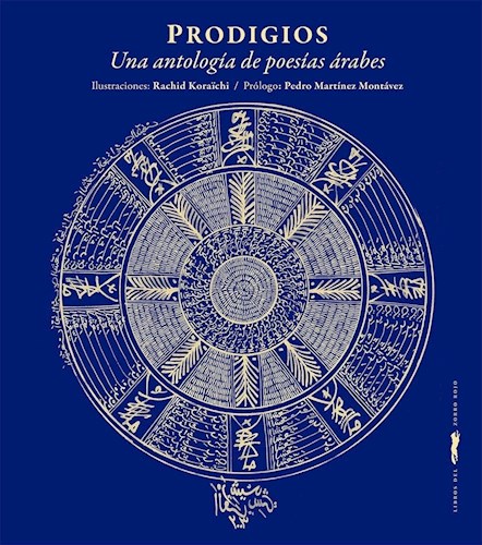 PRODIGIOS UNA ANTOLOGÍA DE POESÍAS ÁRABES 