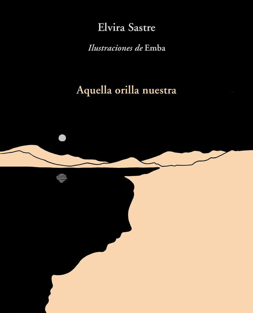 AQUELLA ORILLA NUESTRA 