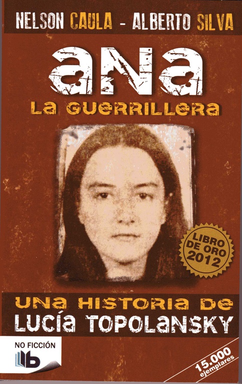 ANA LA GUERRILLERA