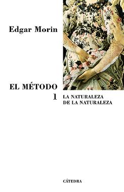 METODO 1, EL  LA NATURALEZA DE LA NATURA