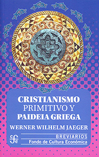 CRISTIANISMO PRIMITIVO Y PAIDEIA GRIEGA