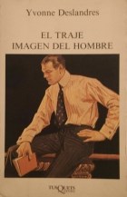 EL TRAJE, IMAGEN DEL HOMBRE