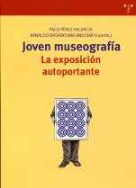 JOVEN MUSEOGRAFIA. LA EXPOSICION AUTOPORTANTE