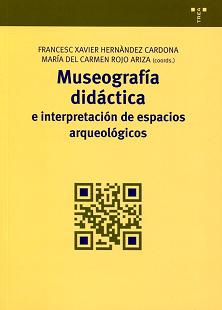 MUSEOGRAFIA DIDACTICA E INTERPRETACION DE ESPACIOS ARQUEOLOGICOS