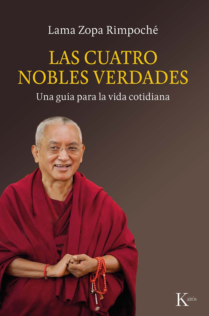 CUATRO NOBLES VERDADES, LAS