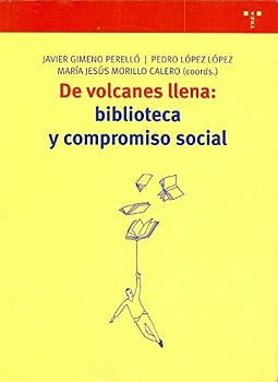DE VOLCANES LLENA, BIBILIOTECA Y COMPROMISO SOCIAL