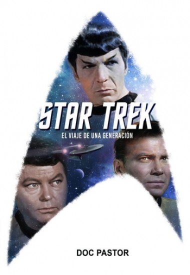 STAR TREK EL VIAJE DE UNA GENERACIÓN