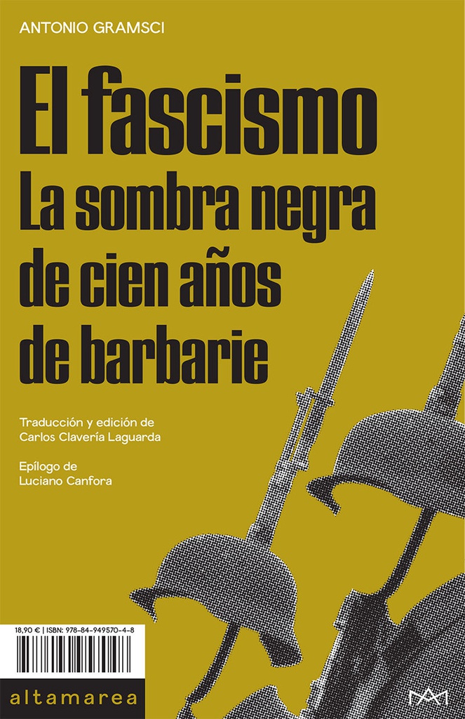 FASCISMO LA SOMBRA NEGRA DE CIEN AÑOS DE BARBARIE, EL