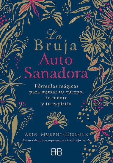 BRUJA AUTOSANADORA, LA