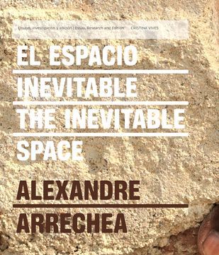 ESPACIO INEVITABLE, EL/INEVITABLE SPACE, THE