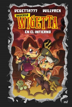 UNIVERSO WIGETA EN EL INFIERNO