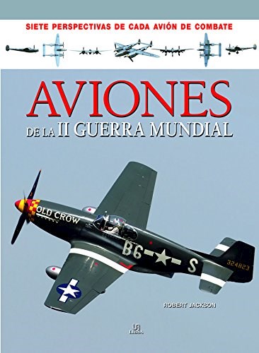 AVIONES DE LA II GUERRA MUNDIAL