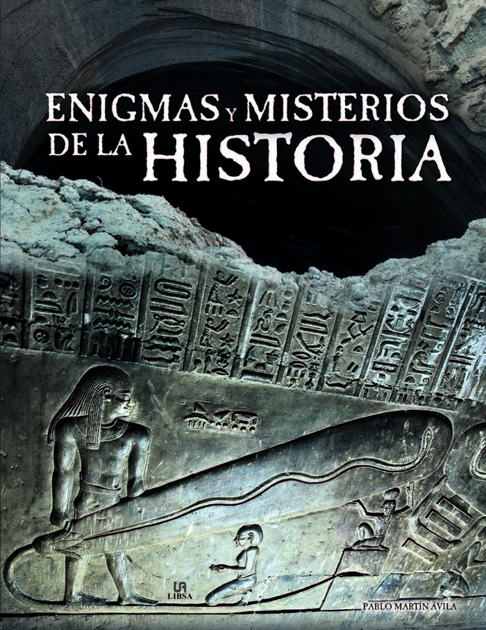 ENIGMAS Y MISTERIOS DE LA HISTORIA