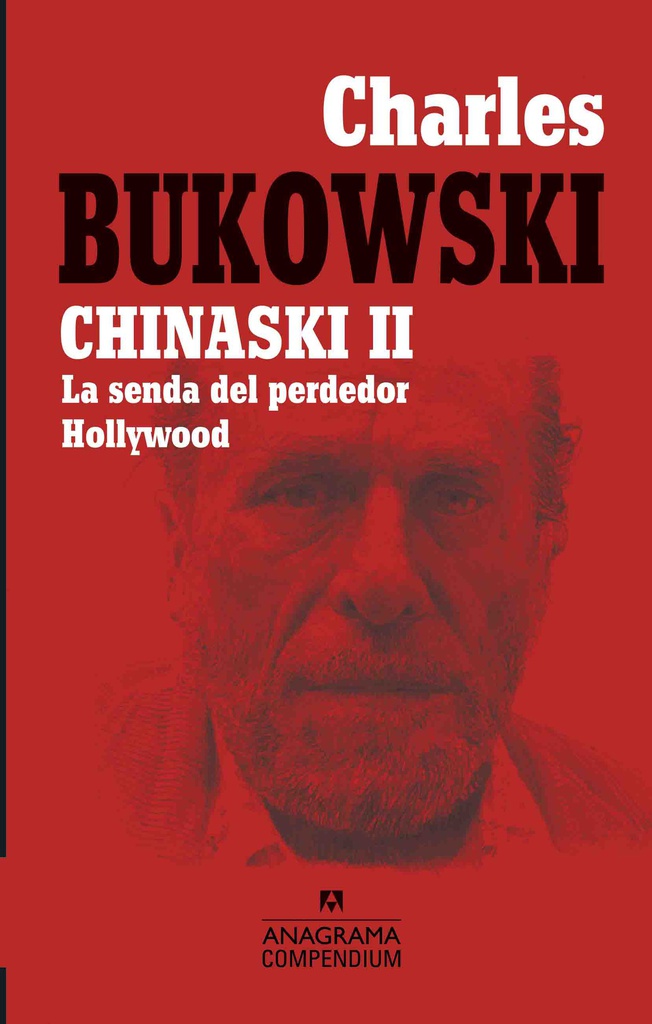 CHINASKI II. LA SENDA DEL PERDEDOR - HOLLYWOOD