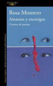 AMANTES Y ENEMIGOS. CUENTOS DE PAREJAS