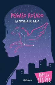 PEGASO ROSADO LA NOVELA DE CIELO