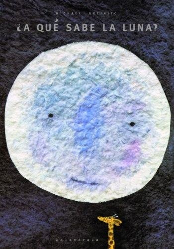 ¿A QUÉ SABE LA LUNA?