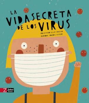 VIDA SECRETA DE LOS VIRUS, LA