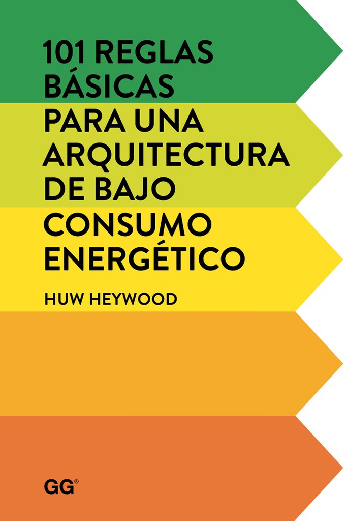 101 REGLAS BASICAS PARA UNA ARQUITECTURA DE BAJO CONSUMO9 ENERGETICO 