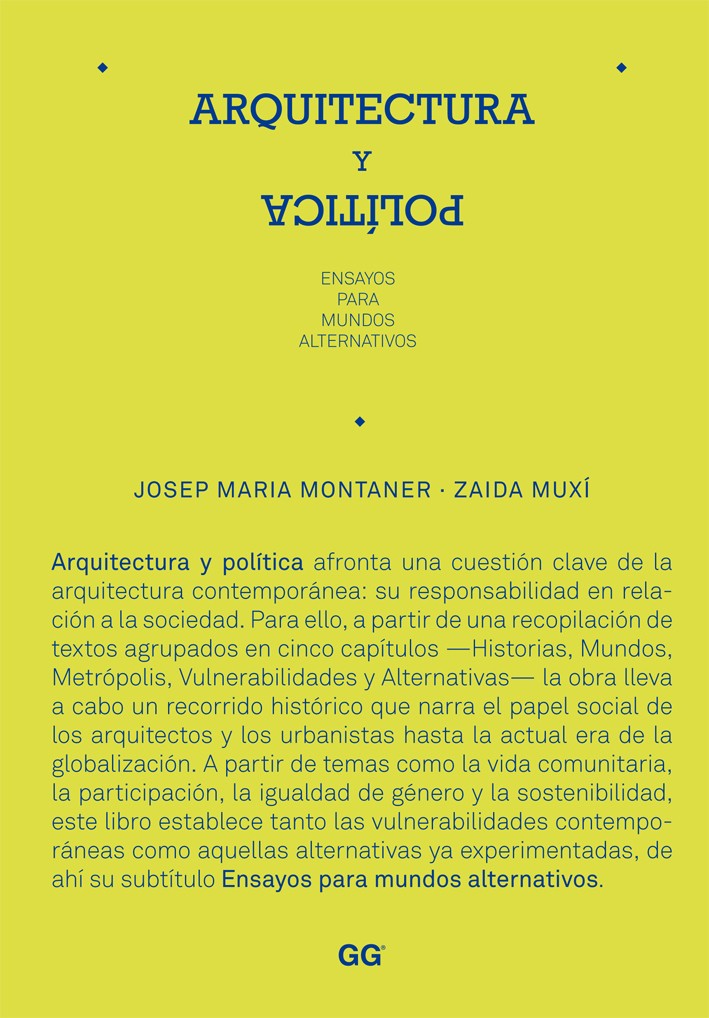 ARQUITECTURA Y POLITICA  ENSAYOS PARA MUNDOS ALTERNATIVOS 