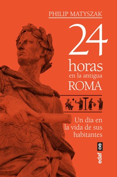 24 HORAS EN LA ANTIGUA ROMA