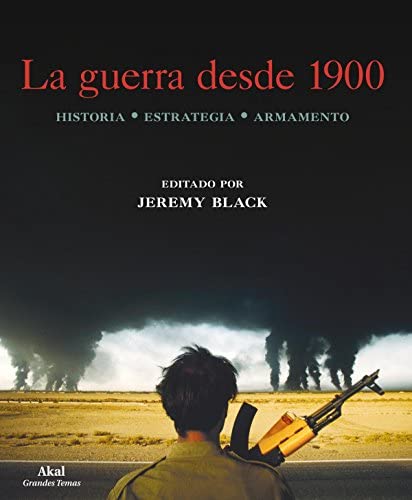 GUERRA DESDE 1900, LA