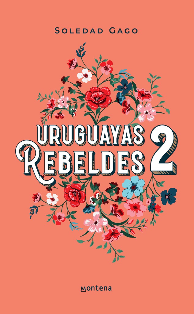 URUGUAYAS REBELDES 2