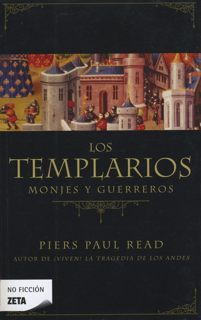 Los templarios. Monjes y guerreros