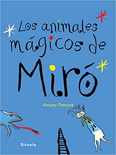 ANIMALES MAGICOS DE MIRO, LOS 