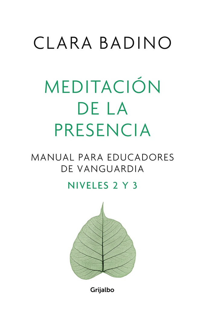 MEDITACION DE LA PRESENCIA, MANUAL PARA EDUCADORES DE VANGUARDIA 